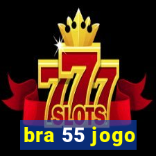 bra 55 jogo